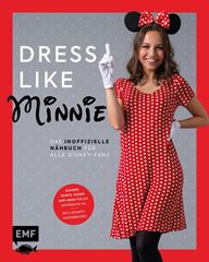 Immagine di Dress like Minnie – Das inoffizielleNähbuch für alle Disney-Fans