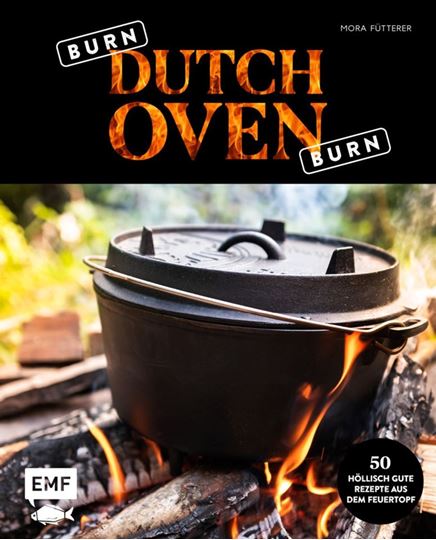 Picture of Fütterer M: Burn, Dutch Oven, burn