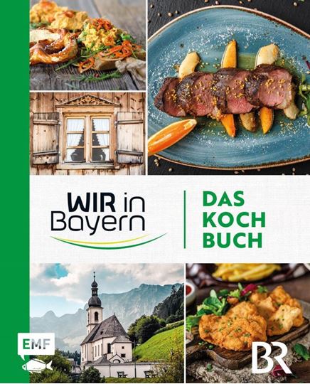 Bild von Wir in Bayern – Das Kochbuch