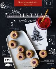 Image de Riederle F: Mein Adventskalender-Backbuch: Sweet Christmas – zuckerfrei