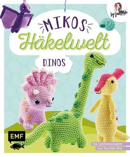 Bild von Annecke J: Mikos Häkelwelt – Dinos