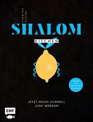 Bild von Gleibs F: Shalom Kitchen – Jetzt nochschnell Jude werden