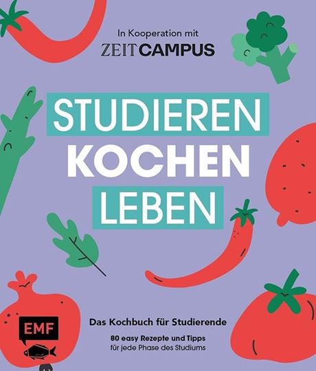 Bild von Studieren, kochen, leben: Das Kochbuchfür Studierende in Kooperation mit ZEIT