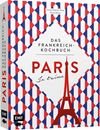 Picture of Mattner-Shahi S: Paris – Je t'aime – DasFrankreich-Kochbuch