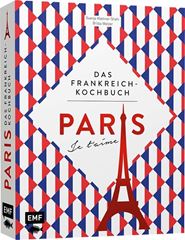 Picture of Mattner-Shahi S: Paris – Je t'aime – DasFrankreich-Kochbuch