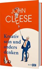 Immagine di Cleese J: Kreativ sein und anders denken– Eine Anleitung vom legendären Monty P
