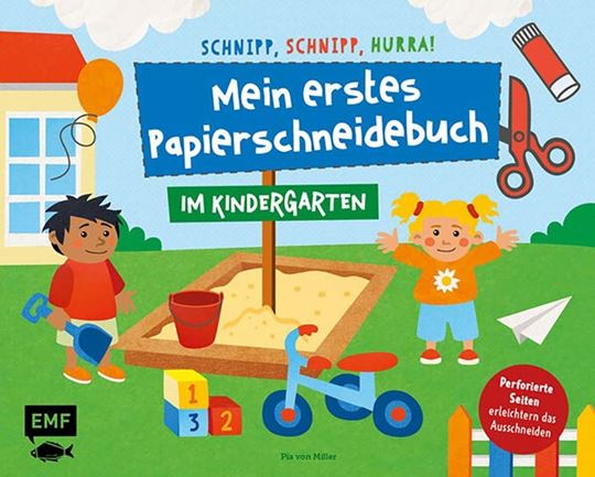 Bild von Schnipp, schnipp, hurra! Mein erstesPapierschneidebuch – Im Kindergarten