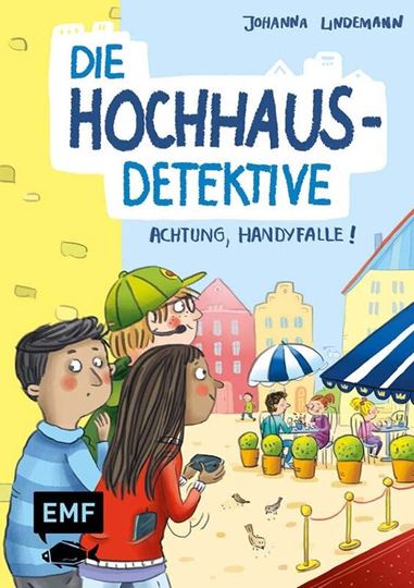 Image sur Lindemann J: Die Hochhaus-Detektive –Achtung, Handyfalle! (Die Hochhaus-Dete