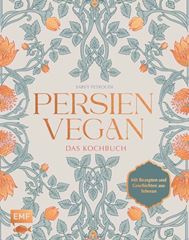 Picture of Petroudi S: Persien vegan – Das Kochbuch