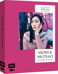 Image de Gille A: Neons and Neutrals – Das Strickbuch von Laine