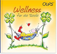 Immagine di Hörtenhuber K: Oups Minibuch - Wellnessfür die Seele