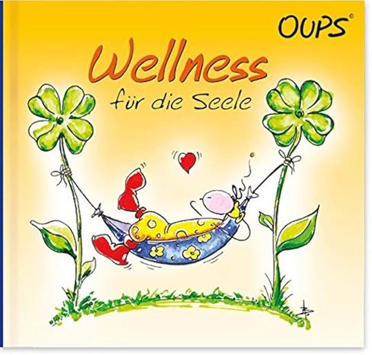 Image sur Hörtenhuber K: Oups Minibuch - Wellnessfür die Seele