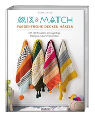 Bild von Crick E: Mix & Match Farbenfrohe Deckenhäkeln