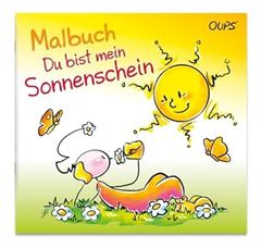 Immagine di Hörtenhuber K: Oups Malbuch - Du bistmein Sonnenschein