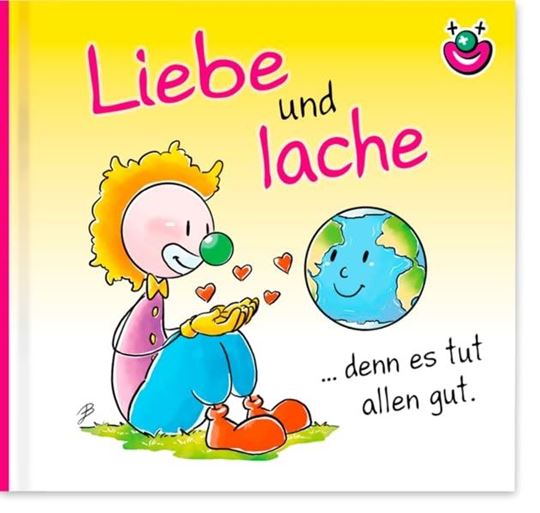Image sur Hörtenhuber K: Liebe und lache denn estut allen gut