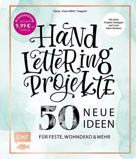 Image sur Cappell T: Handlettering Projekte – 50neue Ideen für Feste, Wohndeko und mehr