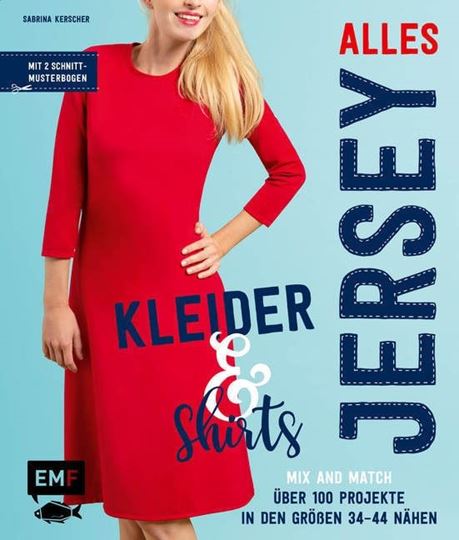 Image sur Kerscher S: Alles Jersey – Kleider undShirts – Mix and Match: Schnittteile ko