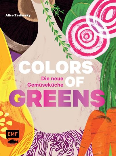 Bild von Zaslavsky A: Colors of Greens – Die neueGemüseküche