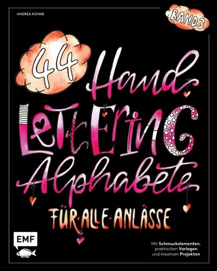 Bild von Kühne A: Handlettering 44 Alphabete –Für alle Anlässe – Band 3