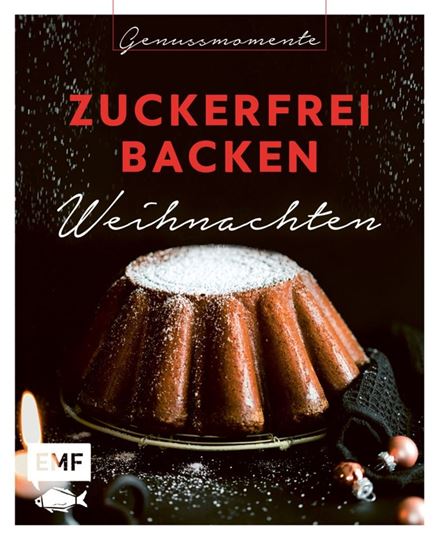 Bild von Genussmomente: Zuckerfrei backenWeihnachten