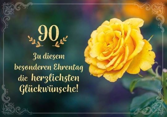 Image sur Faltkarte 90 - Zu diesem besonderenEhrentag die herzlichsten Glückwünsche!