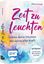Bild von Schmid M: Kartenbox: Zeit zu leuchten –Stärke deine Intuition mit spiritueller
