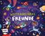 Immagine di Weltraumstarke Freunde – Das Freundebuch