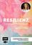 Image de Colella J: Resilienz – Seelenschokolade:Der Weg zu mentaler Stärke, Selbstbewus