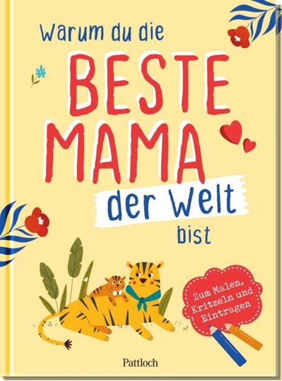 Image sur Rosenbusch, Ella: Warum du die beste Mama der Welt bist