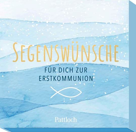 Bild von Sigg, Stephan: Segenswünsche für dich zur Erstkommunion
