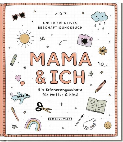Bild von Vliet, Elma van: Mama und ich