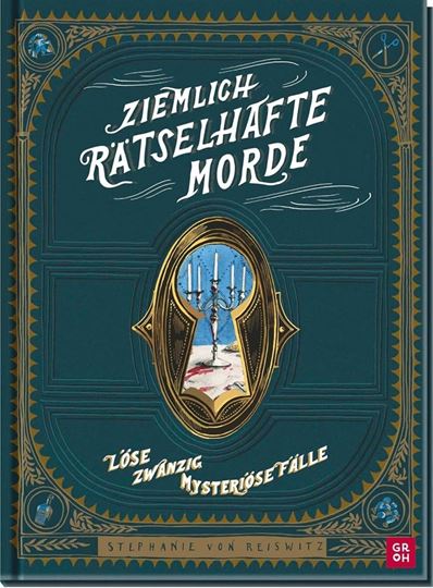 Bild von von Reiswitz, Stephanie: Ziemlich rätselhafte Morde