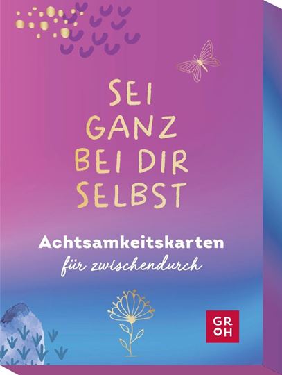 Bild von Sei ganz bei dir selbst
