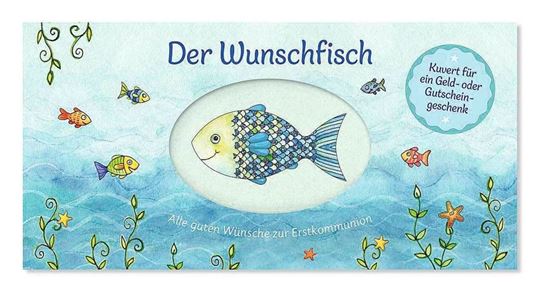 Bild von Der Wunschfisch. Alle guten Wünsche zur Erstkommunion - Kuvert für ein Gutschein