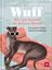 Bild von Davies, Alison: Wuff - Wie gut kennst du deinen Hund?