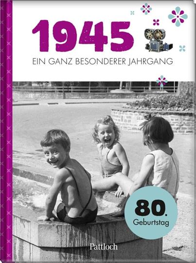 Bild von Neumann & Kamp Historische Projekte GbR: 1945 - Ein ganz besonderer Jahrgang