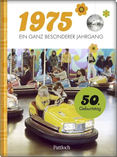 Bild von Neumann & Kamp Historische Projekte GbR: 1975 - Ein ganz besonderer Jahrgang