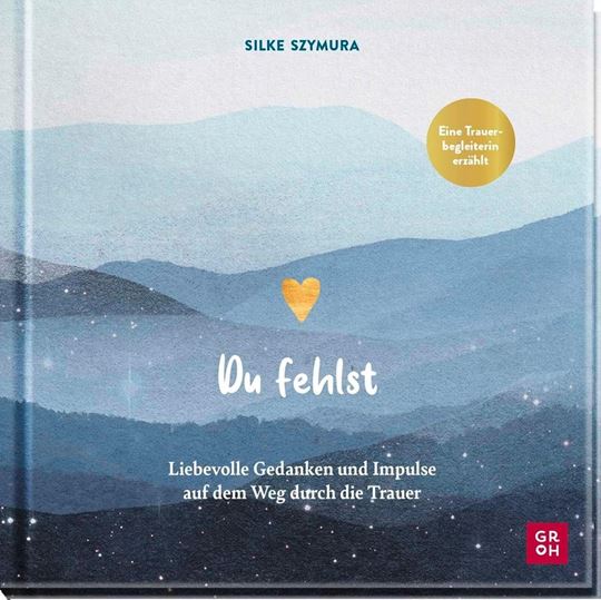 Bild von Szymura, Silke: Du fehlst