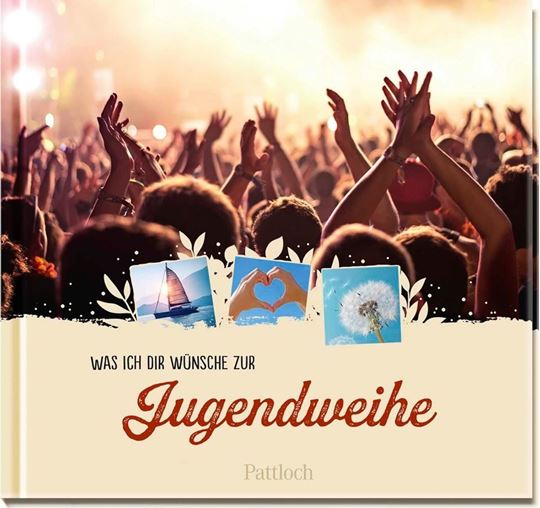 Bild von Was ich dir wünsche zur Jugendweihe