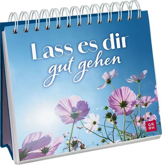 Bild von Lass es dir gut gehen