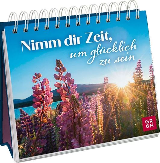 Bild von Nimm dir Zeit, um glücklich zu sein