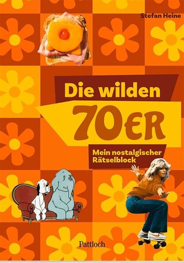 Bild von Die wilden 70er