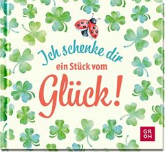 Bild von Ich schenke dir ein Stück vom Glück