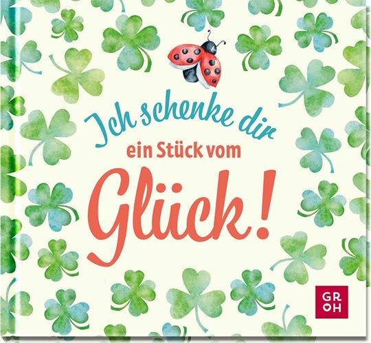 Bild von Ich schenke dir ein Stück vom Glück