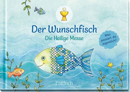 Bild von Der Wunschfisch. Die Heilige Messe