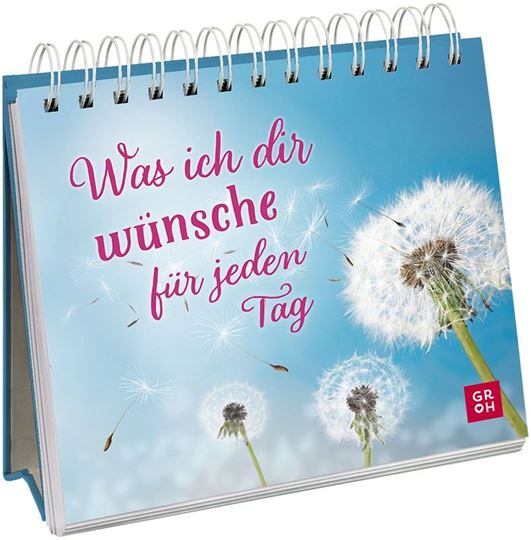 Bild von Was ich dir wünsche für jeden Tag