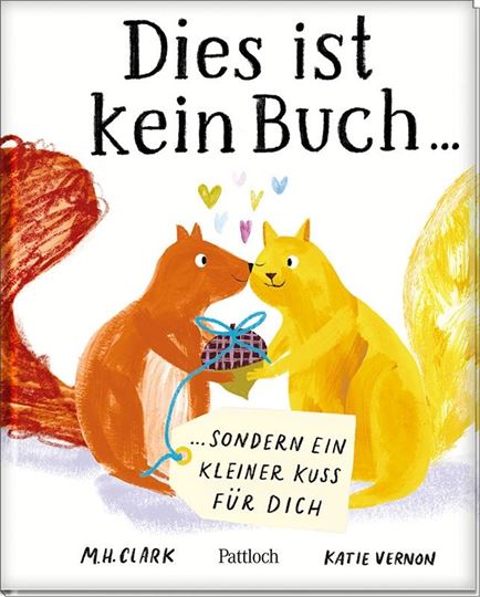 Bild von Dies ist kein Buch, sondern ein kleiner Kuss für dich