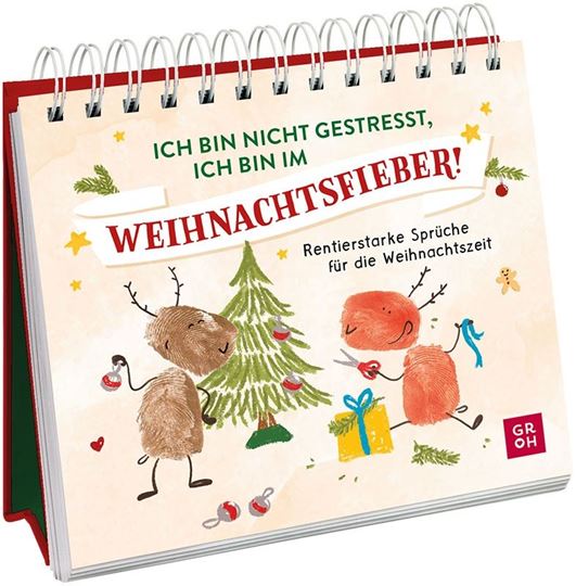 Bild von Ich bin nicht gestresst, ich bin im Weihnachtsfieber!