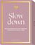 Bild von Slow down