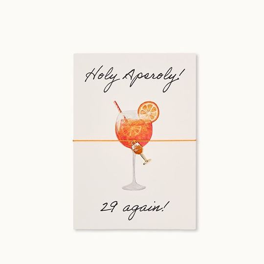Bild von Armband-Karte: Holy Aperoly! 29 again! - by vivi.